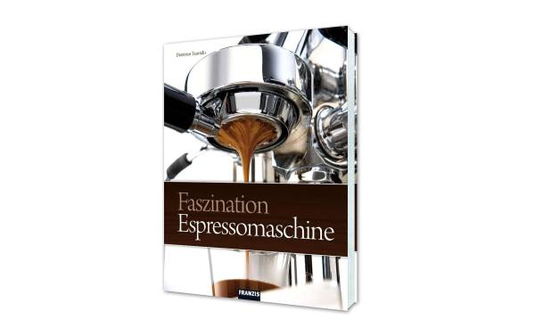 Franzis Lernbuch Faszination Espressomaschine